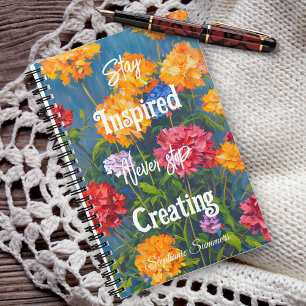Stay Inspired Never Stop Carnation Flower Adult Notebook