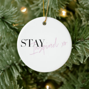 Stay Inspired Positive Custom Message Ceramic Tree Decoration