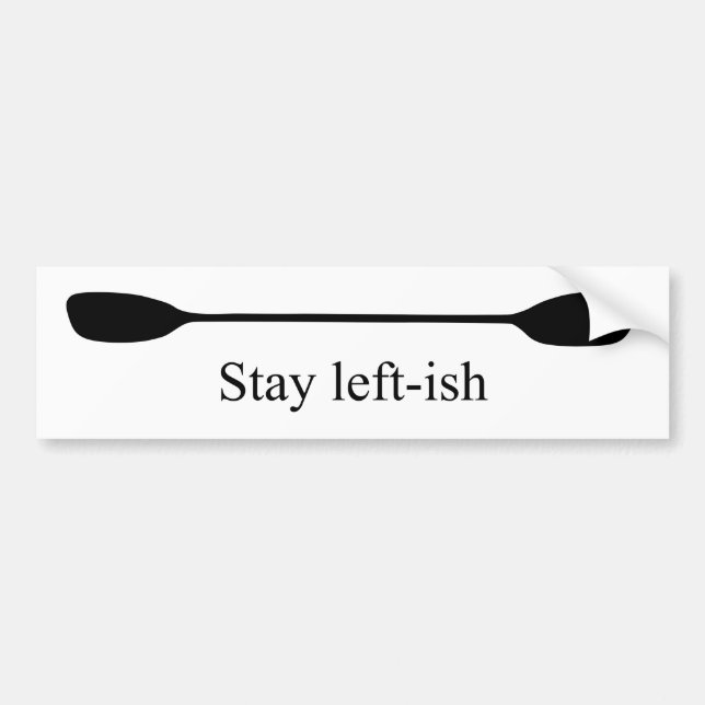 Stay Left-ish Kayak Paddle Bumper Sticker (Front)