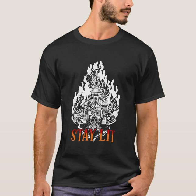Stay Lit Occult Burning Church Satanic Gothic Paga T-Shirt (Front)