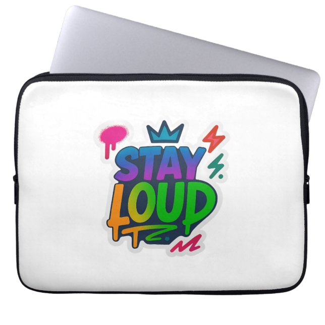 Stay Loud Graffiti Neon Artwork Laptop Sleeve (Front)
