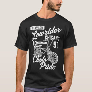 Stay Low Cholo Pride Chicano Lowrider Bicycle Retr T-Shirt