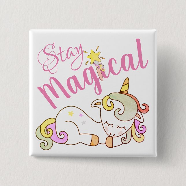 Stay Magical Unicorn Dream Pin Personalised (Front)
