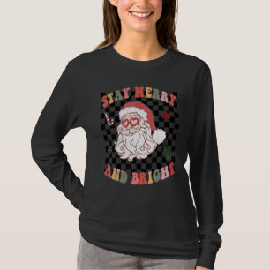 Stay Merry And Bright Christmas Santa Xmas Graphi T-Shirt