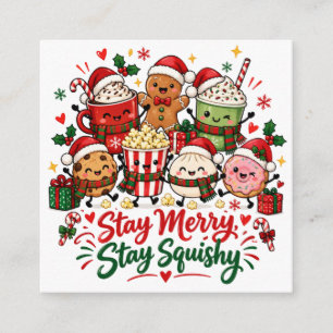 Stay Merry Stay Squishy Christmas Hot Chocolate Enclosure Card