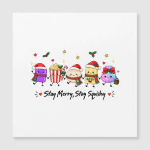 Stay Merry Stay Squishy Christmas Viral Squishies