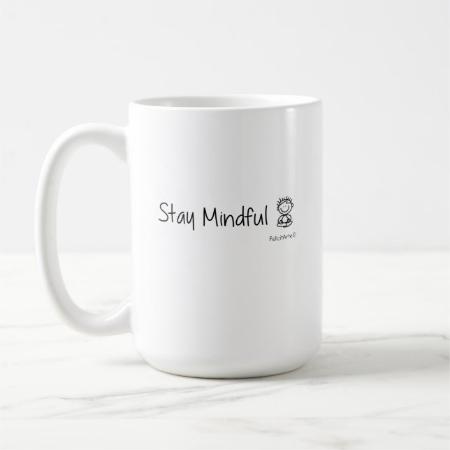 Stay Mindful Cute Mug (Left)