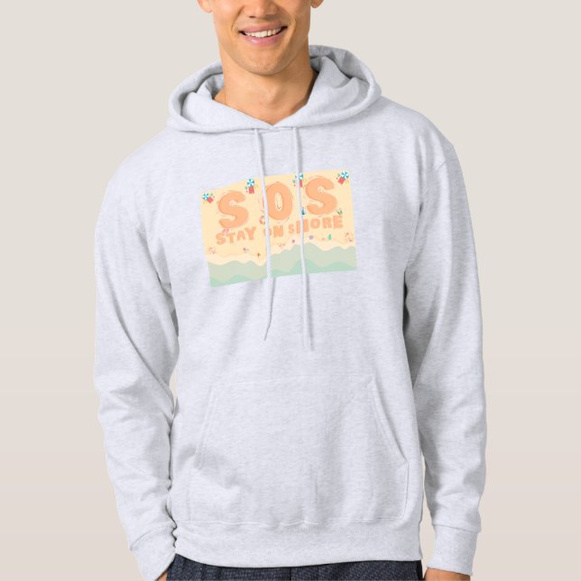 Stay On Shore Hoodie (Front)