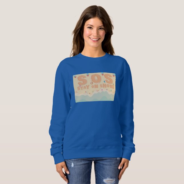 Stay On Shore Sweatshirt (Front Full)