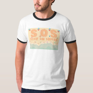 Stay On Shore T-Shirt