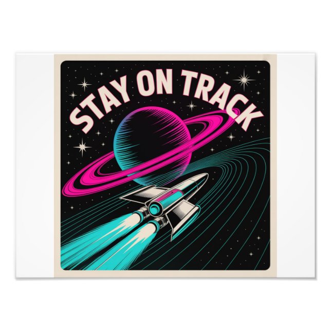 Stay On Track Photo Print (Front)