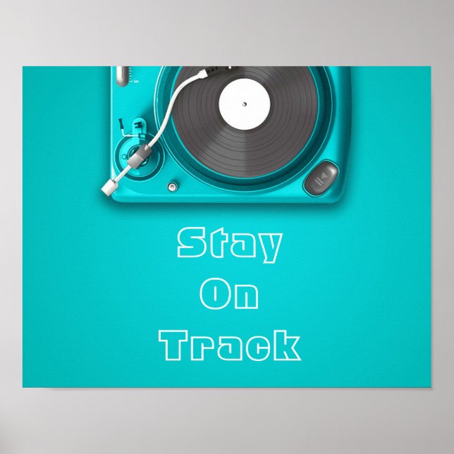 Stay on track retro music pun vinyl record player poster (Front)