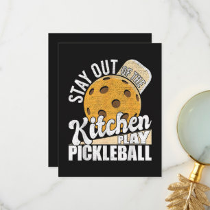 Stay Out of The Kitchen Play Pickleball Thank You Card