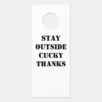 stay outside cucky