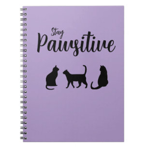 Stay Pawsitive Black Cat Notebook