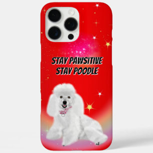 Stay Pawsitive iPhone 16 Pro Max Case