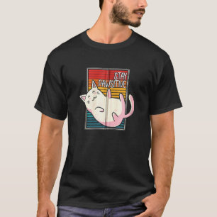 Stay Pawsitive Cat Owner Kitten Lover Animal Fan C T-Shirt