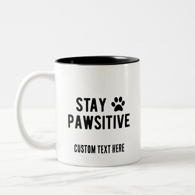 Stay Pawsitive Custom Name Black Two-Tone Coffee Mug (Left)