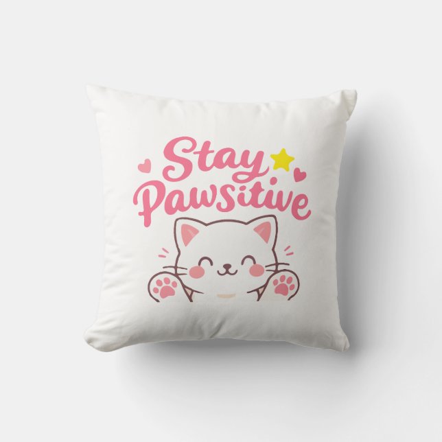 Stay Pawsitive – Cute Cat Motivational Quote Desig Cushion (Front)
