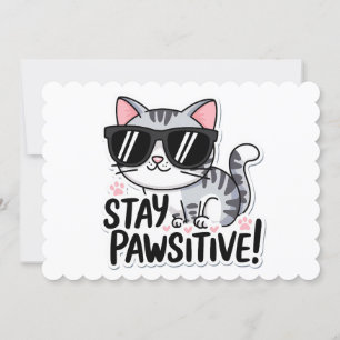 Stay Pawsitive! Cute Cat-Themed Invitation