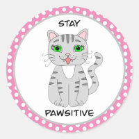 Stay Pawsitive | Cute Grey Cat Pun