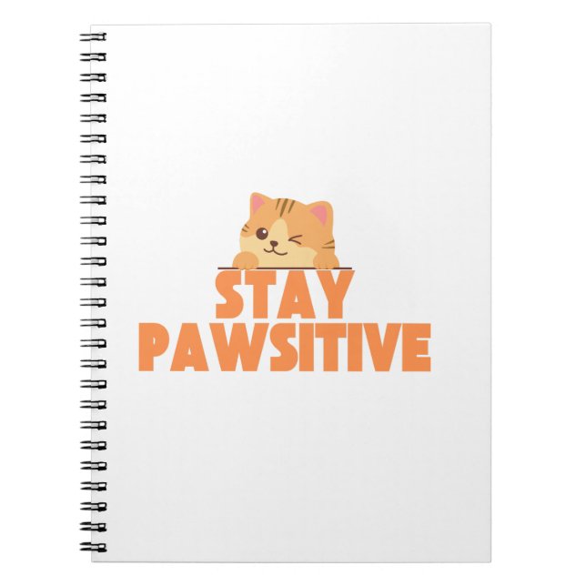 Stay Pawsitive Cute Winking Cat Pun Design Notebook (Front)