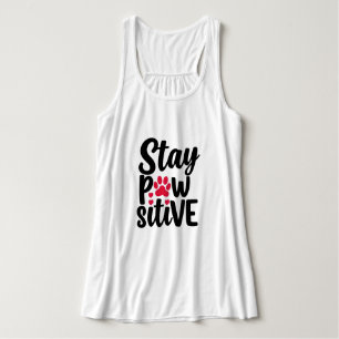 Stay Pawsitive Funny Dog Cat Lover Pun Singlet