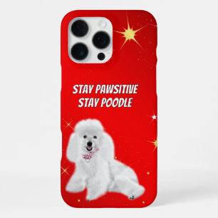 Stay Pawsitive iPhone 16 Pro Max Case
