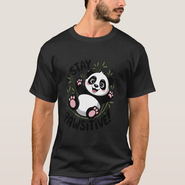 Stay Pawsitive Panda Motivation T-Shirt (Front)