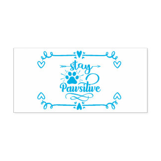 Stay Pawsitive Pet Lover Self-inking Stamp
