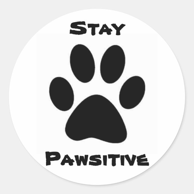 Stay Pawsitive Stickers (Front)