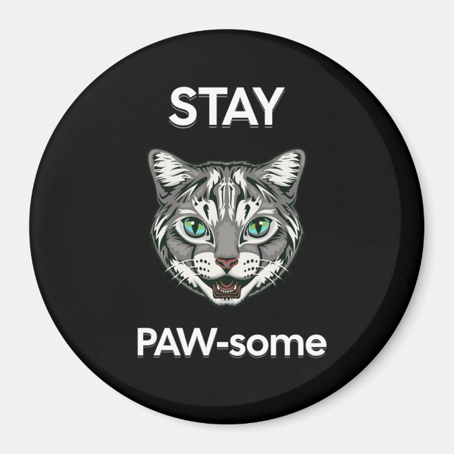 Stay Pawsome pun black cat Magnet (Front)
