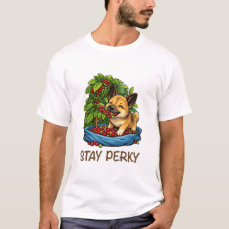 Stay Perky Cute Dog with Coffee Graphic T-Shirt