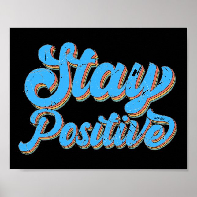 STAY POSITIVE  70's typography retro design        Poster (Front)