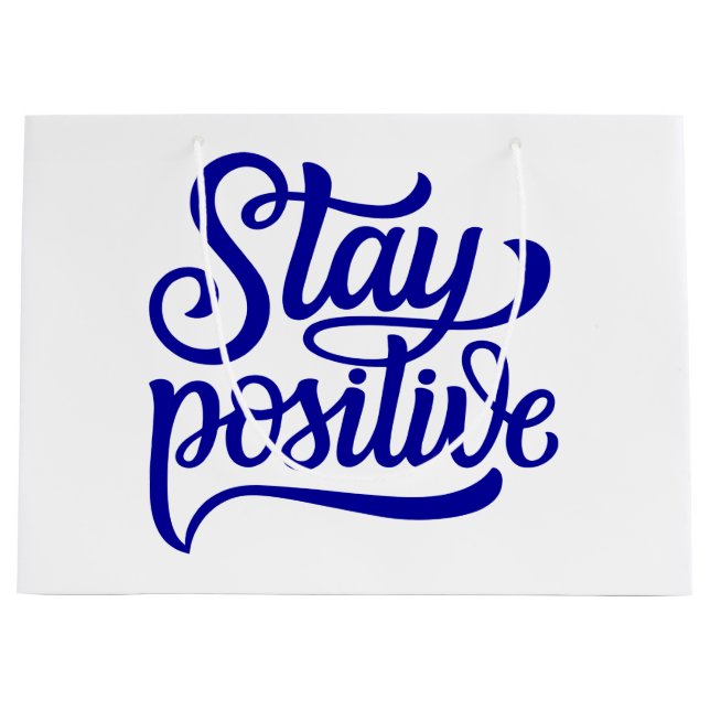 Stay Positive Blue Large Gift Bag (Front)