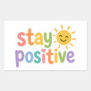 Stay Positive Colourful Text Sticker