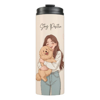 Stay Positive Cute Girl & Golden Retriever Thermal Tumbler