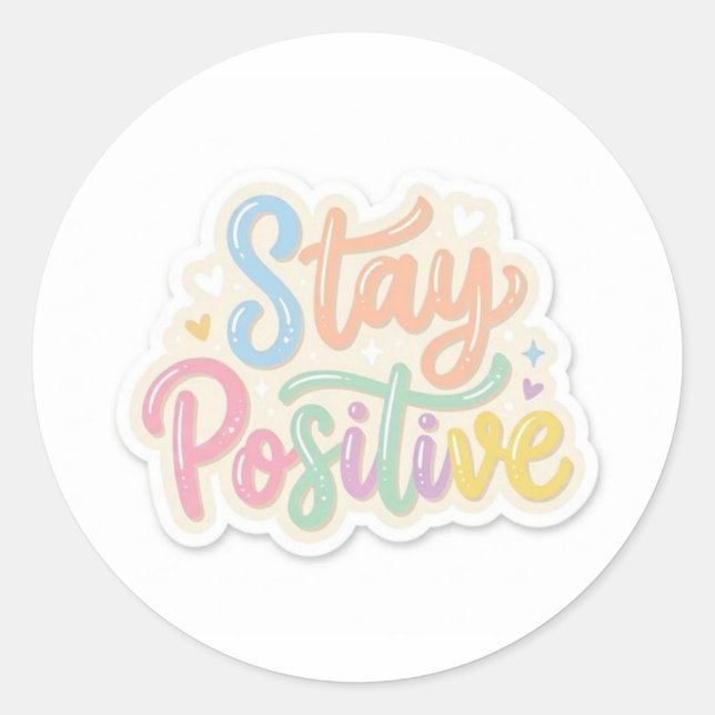 Stay Positive Cute Motivational Sticker (Front)