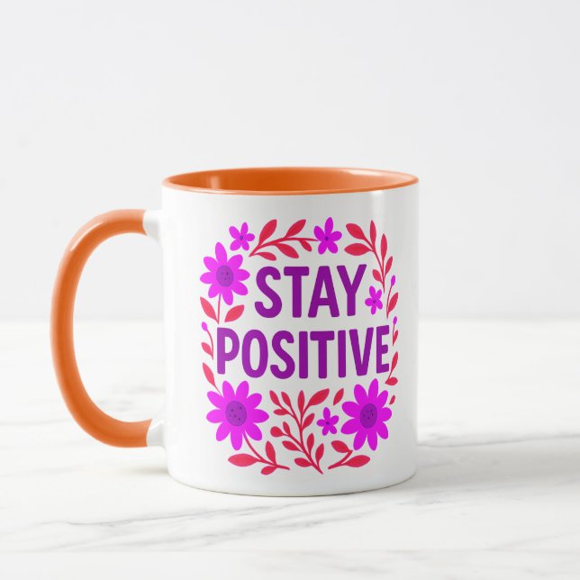 Stay Positive Floral Motivational Quote Mug (Left)