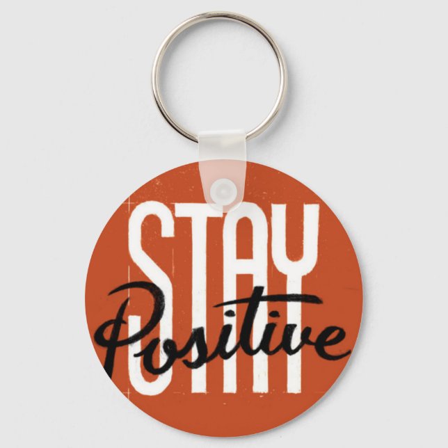 Stay Positive Key Ring (Front)