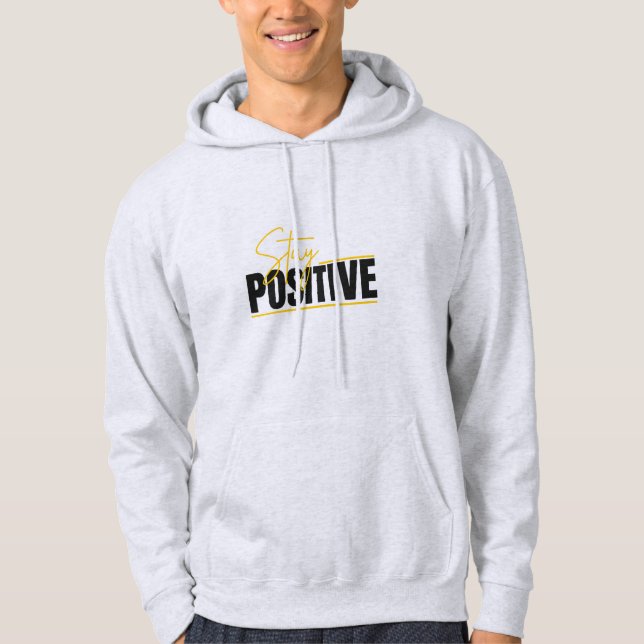 Stay Positive – Minimal Hoodie (Front)