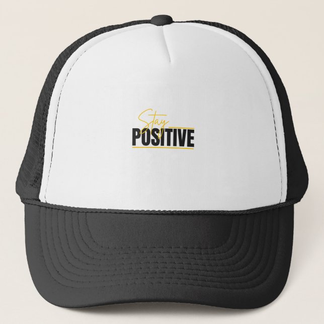 Stay Positive – Motivational Cap (Front)