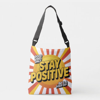 Stay Positive" Motivational Design for Daily Inspi Crossbody Bag
