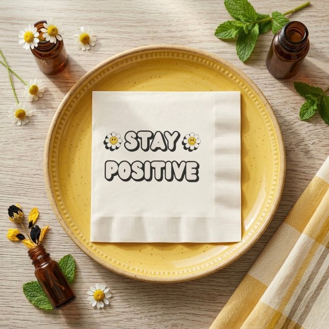 Stay Positive Napkin (Creator Uploaded)