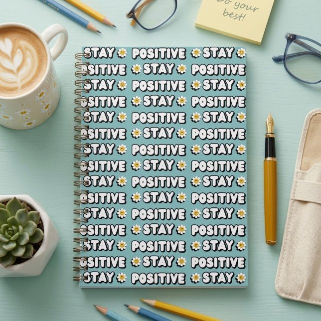 Stay Positive Notebook (Creator Uploaded)