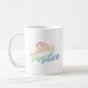 Stay Positive Pastel Rainbow Typography Design  Coffee Mug