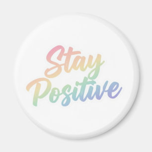 Stay Positive Pastel Rainbow Typography Design Magnet