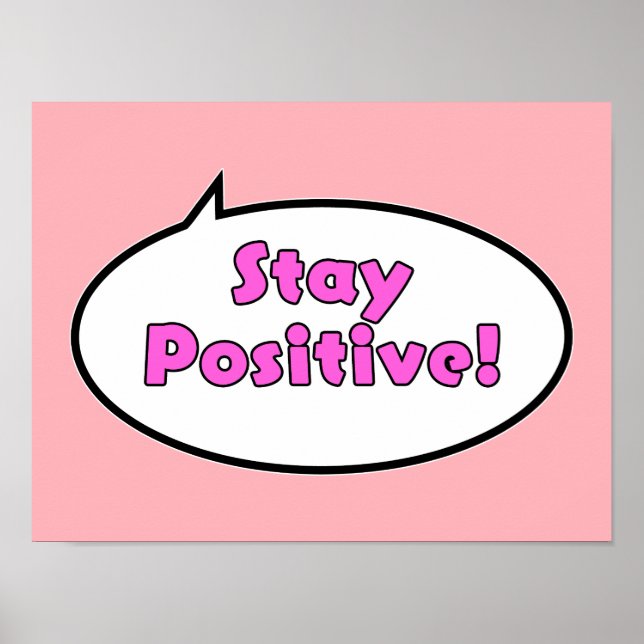 Stay Positive! Poster (Front)