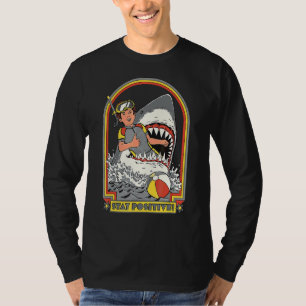 Stay Positive Shark Attack Vintage Retro Comedy    T-Shirt