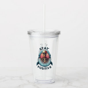 Stay Positive - Skeleton and Whale Acrylic Tumbler